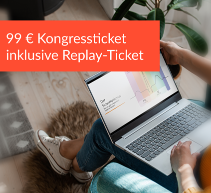 99 € Kongressticket inkl. Replay-Ticket!