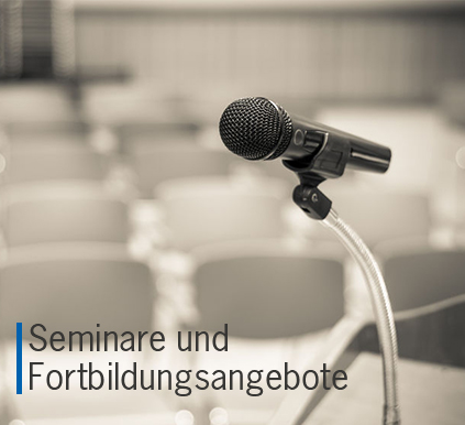 Seminar- und Fortbildungsangebote 